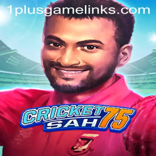 Unveiling CricketSah75: A New Era in Interactive Gaming with 1PLUSGAME