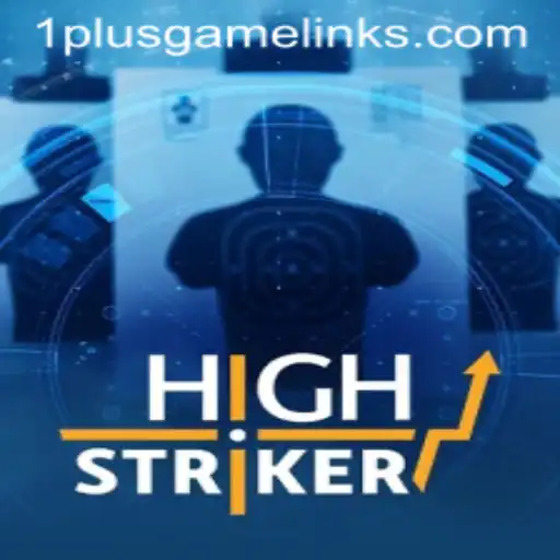 Exploring the Thrilling World of HighStriker by 1PLUSGAME