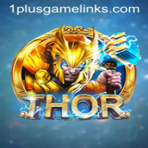 Exploring the Thrilling World of THOR by 1PLUSGAME